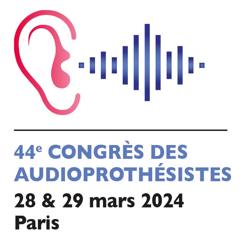 44e congrès des audioprothésistes - mars 2024